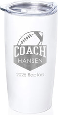 Lifetime Creations Personalized Football Coach Tumbler: Custom Football Coach Gift, Coaches Coffee Travel Mug from Team, Insulated Engraved Stainless Steel 20 Ounce Cup (White)