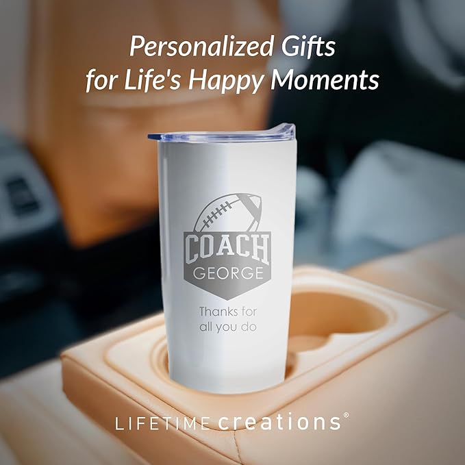 Lifetime Creations Personalized Football Coach Tumbler: Custom Football Coach Gift, Coaches Coffee Travel Mug from Team, Insulated Engraved Stainless Steel 20 Ounce Cup (White)