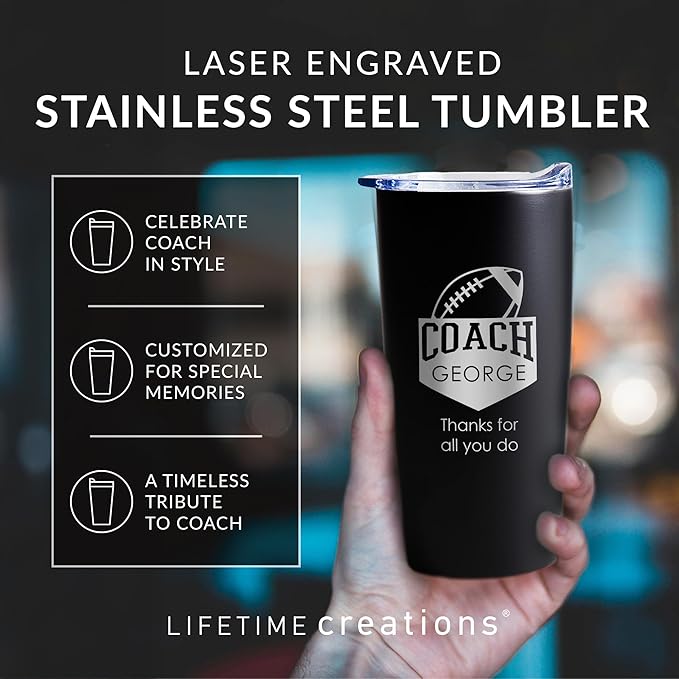 Lifetime Creations Personalized Football Coach Tumbler: Custom Football Coach Gift, Coaches Coffee Travel Mug from Team, Insulated Engraved Stainless Steel 20 Ounce Cup (Matte Black)